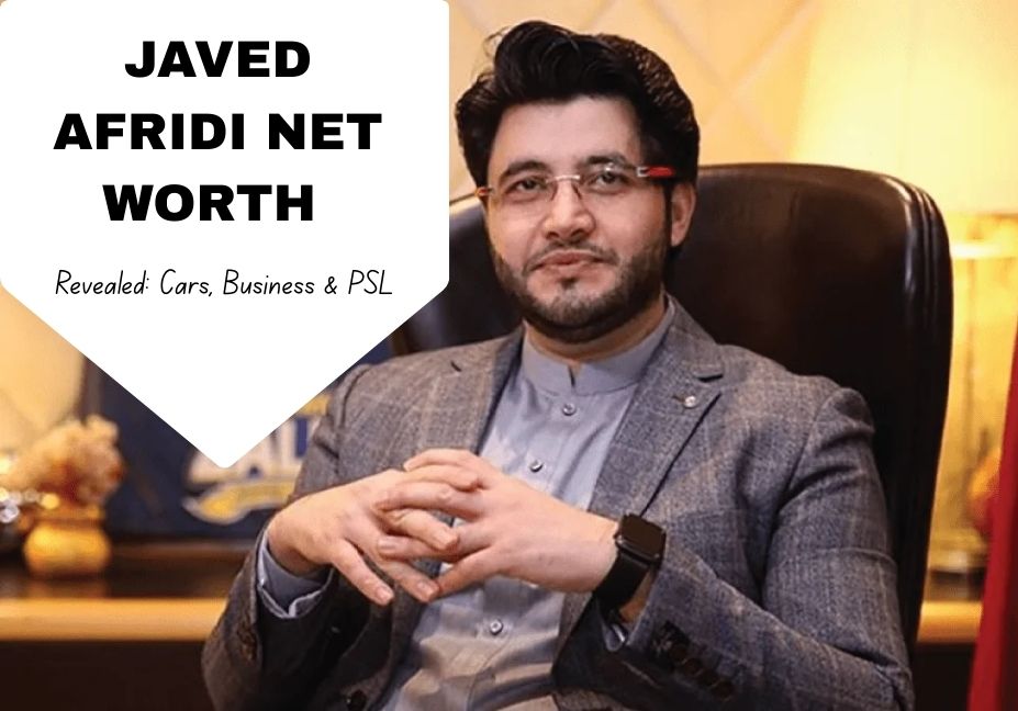 Javed Afridi Net Worth highlighting his business success, luxury lifestyle, investments, and PSL team ownership
