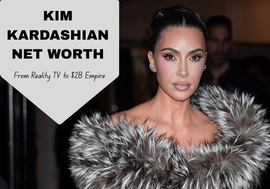 Kim Kardashian Net Worth visual illustration showing her $2B empire, luxury lifestyle, and business ventures