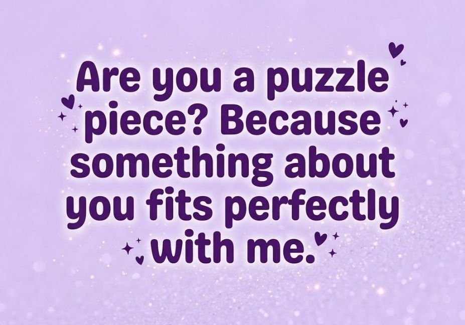 Irrational pickup line quote card about puzzle pieces fitting perfectly on purple background