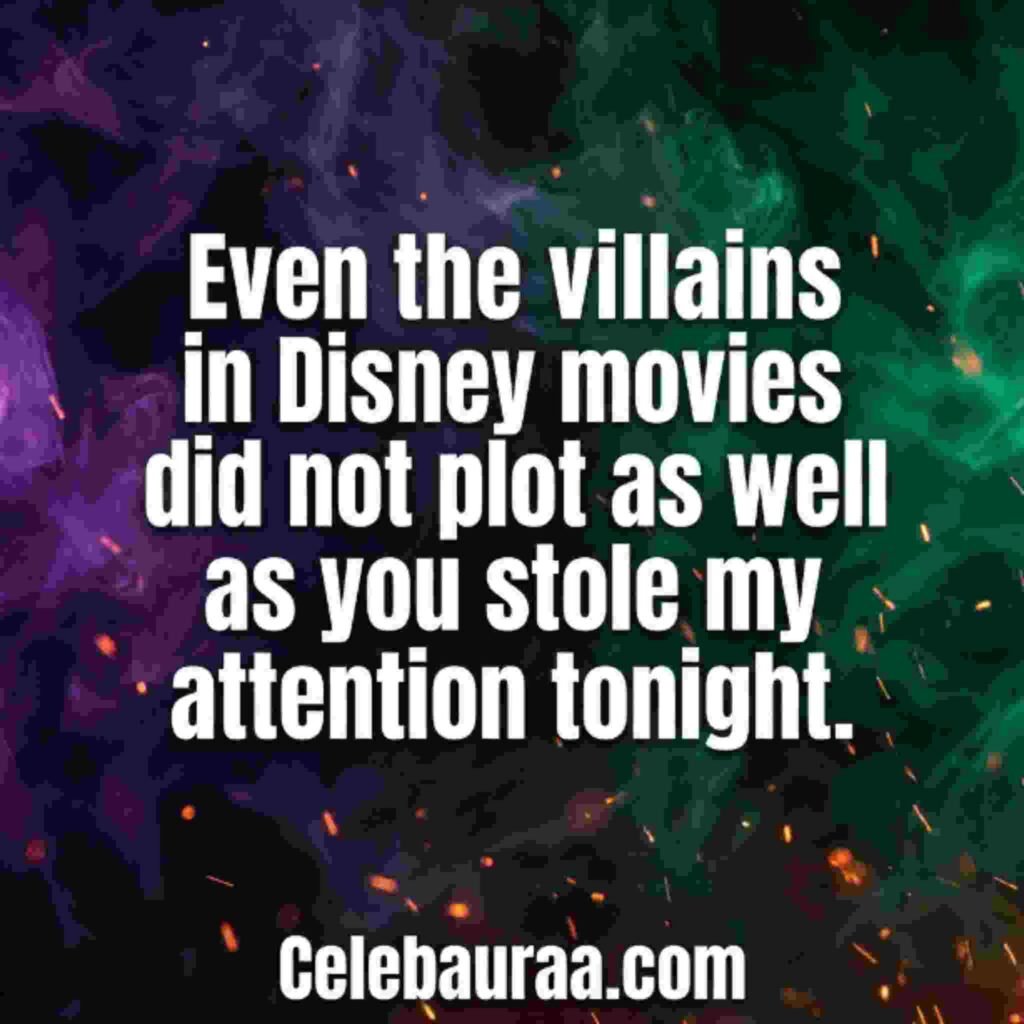 Magical And Cute Disney Pick Up Lines showing a Disney villain inspired flirty quote with dramatic purple background