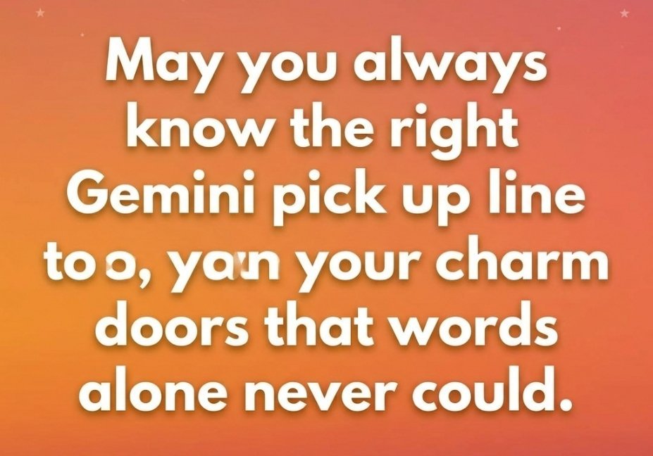 Gemini pick up lines inspirational message on warm sunset orange pink gradient background