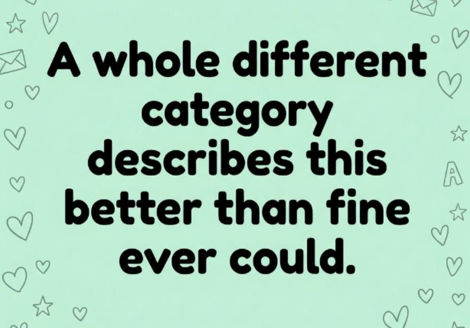 101 Alphabet Pick Up Lines That Actually Get Replies - mint green doodle graphic with a whole different category describes this better than fine ever could