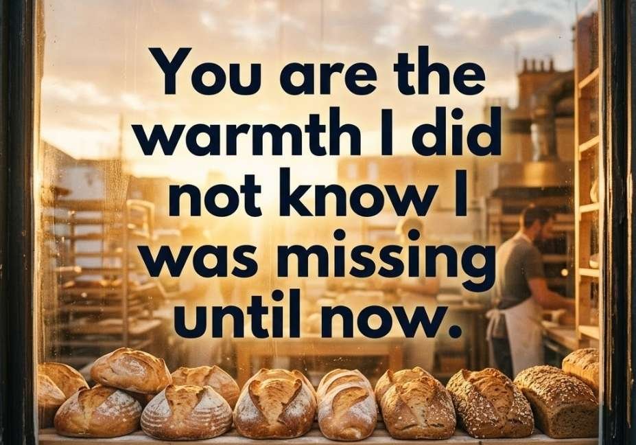 Sunrise bakery window with fresh bread loaves featuring a heartfelt Bread bakery pickup lines quote about missing warmth.