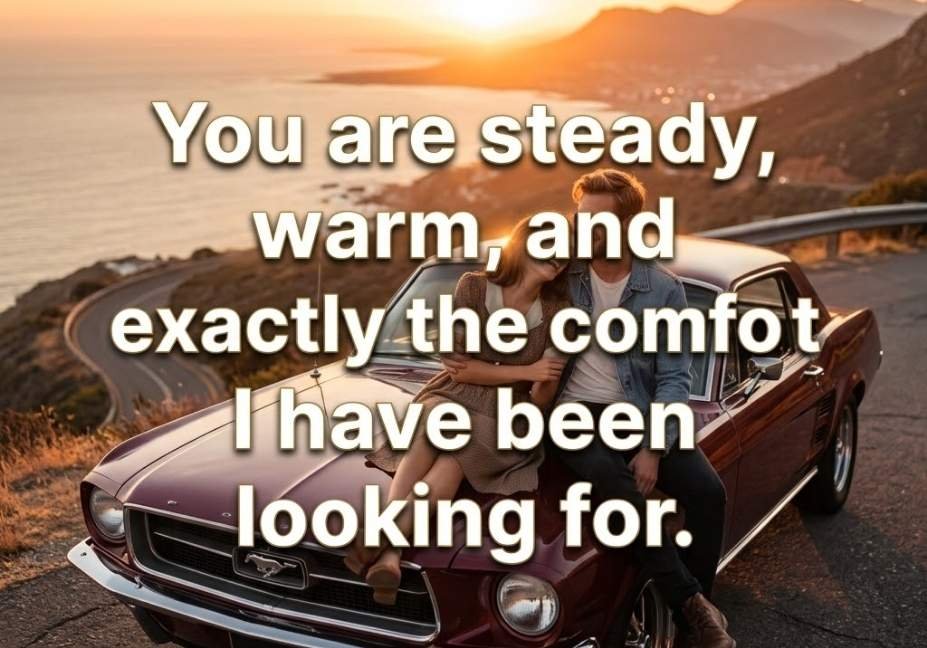 : Car driving down a winding road at sunset paired with a warm Car pickup lines quote about steady comfort