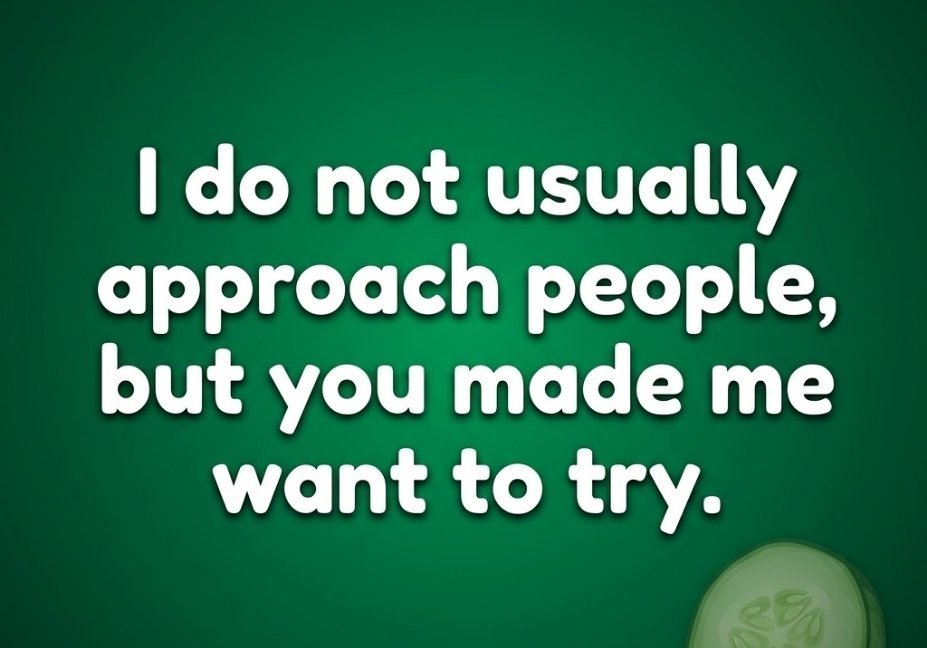 Bold cucumber pick up lines graphic, confident cucumber pick up line quote