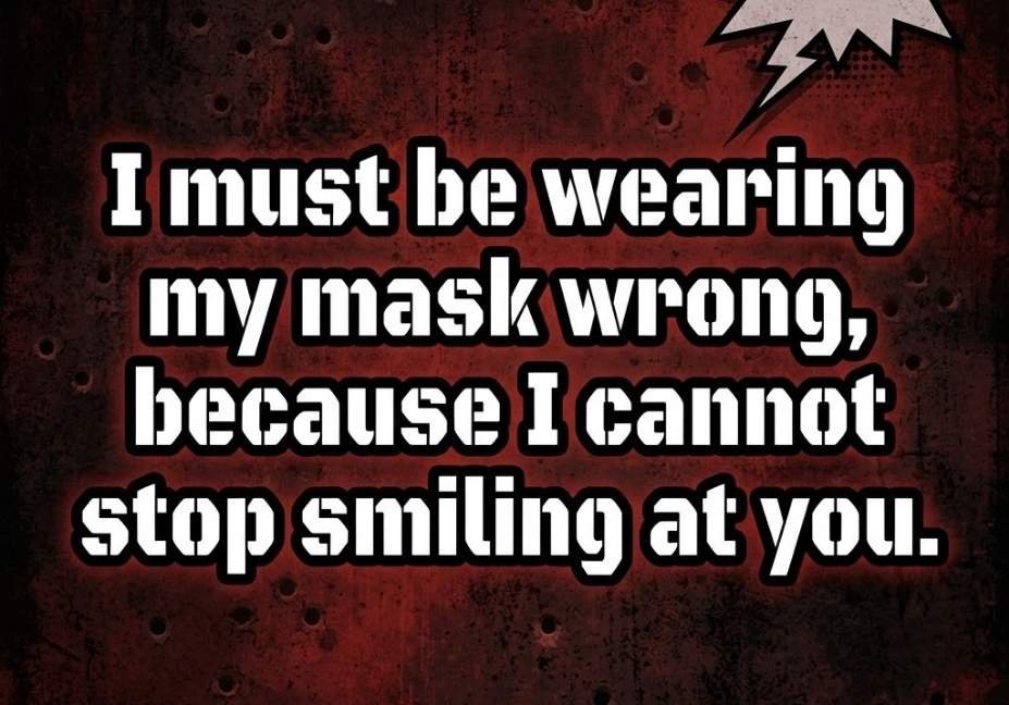 Deadpool pickup lines quote about smiling and mask, funny Marvel-themed comic image