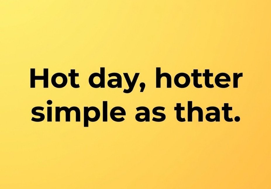 Hot Weather Pick Up Lines minimalist yellow image with short and sweet quote