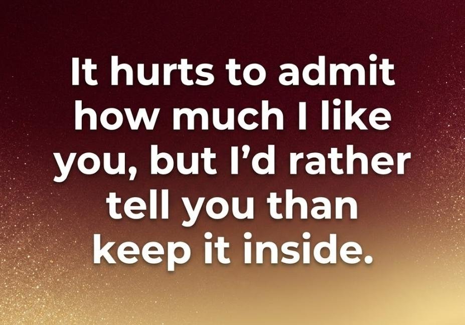 Hurt pick up lines image with maroon gold luxury design featuring honest confession quote