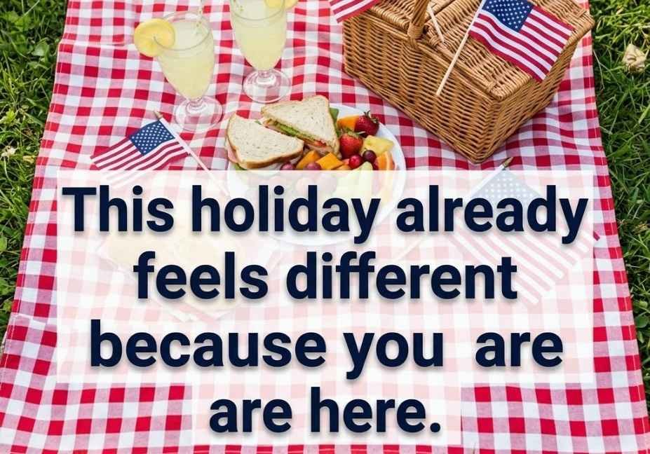 Fourth of July picnic setup with flags and a sweet July pickup lines quote about the holiday feeling different.