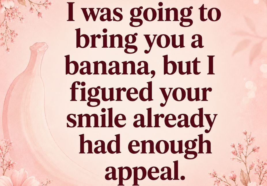 Romantic banana pick up lines quote card with elegant banana text