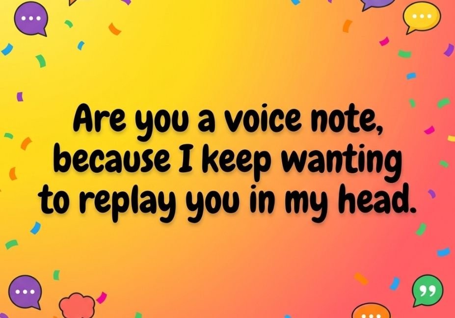 A quote about wanting to replay a voice note, set against a cheerful yellow and coral gradient with playful confetti and speech bubbles.